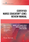 Certified Nurse Educator (CNE) Review Manual, Third Edition - eBook