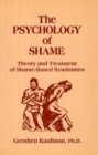 Psychology of Shame : Theory and Treatment of Shame-Based Syndromes - Book