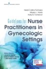 Guidelines for Nurse Practitioners in Gynecologic Settings - Book