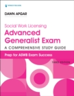 Social Work Licensing Advanced Generalist Exam Guide, Third Edition : A Comprehensive Study Guide - eBook