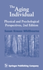 The Aging Individual : Physical and Psychological Perspectives - Book