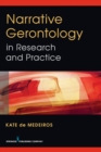 Narrative Gerontology in Research and Practice - Book