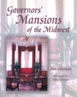 Governors' Mansions of the Midwest - Book