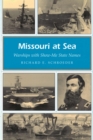 Missouri at Sea Volume 1 : Warships with Show-me-state Names - Book