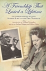 A Friendship that Lasted a Lifetime : The Correspondence between Alfred Schutz and Eric Voegelin - Book