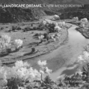 Landscape Dreams, A New Mexico Portrait - Book