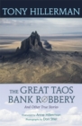 The Great Taos Bank Robbery and Other True Stories - Book