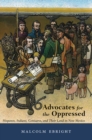 Advocates for the Oppressed : Hispanos, Indians, Genizaros, and Their Land in New Mexico - Book