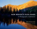 New Mexico's High Peaks : A Photographic Celebration - eBook