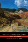 The Kean Land and Other Stories - eBook