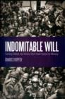 Indomitable Will : Turning Defeat into Victory from Pearl Harbor to Midway - Book