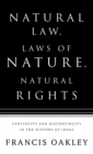 Natural Law, Laws of Nature, Natural Rights : Continuity and Discontinuity in the History of Ideas - Book