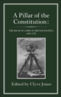 Pillar of the Constitution : The House of Lords in British Politics, 1640-1784 - eBook