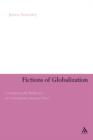 Fictions of Globalization : Consumption, the Market and the Contemporary American Novel - Book