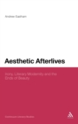 Aesthetic Afterlives : Irony, Literary Modernity and the Ends of Beauty - Book