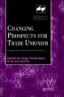 Changing Prospects for Trade Unionism - Book