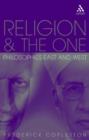 Religion and The One : Philosophies East and West - Book