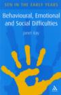 Behavioural, Emotional and Social Difficulties : A Guide for the Early Years - Book