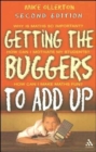 Getting the Buggers to Add Up 2nd Edition - Book