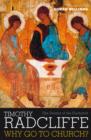 Why Go to Church? : The Drama of the Eucharist - Book