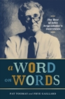 A Word on Words : The Best of John Seigenthaler's Interviews - Book