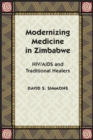 Modernizing Medicine in Zimbabwe : HIV/AIDS and Traditional Healers - eBook