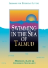 Swimming in the Sea of Talmud : Lessons for Everyday Living - Book