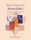 Study Guide to Jewish Ethics - Book