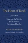 Heart of Torah, Volume 1 : Essays on the Weekly Torah Portion: Genesis and Exodus - eBook