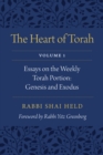 Heart of Torah, Volume 1 : Essays on the Weekly Torah Portion: Genesis and Exodus - eBook
