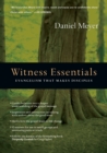Witness Essentials – Evangelism that Makes Disciples - Book