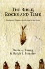 Bible  Rocks and Time  The - Book