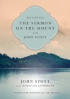 Reading the Sermon on the Mount with John Stott - 8 Weeks for Individuals or Groups - Book