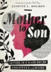Mother to Son - Letters to a Black Boy on Identity and Hope - Book