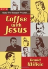Coffee with Jesus - Book
