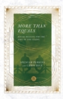 More Than Equals - Racial Healing for the Sake of the Gospel - Book