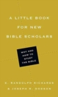 A Little Book for New Bible Scholars - Book