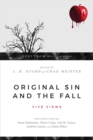 Original Sin and the Fall - Five Views - Book