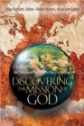 Discovering the Mission of God – Best Missional Practices for the 21st Century - Book