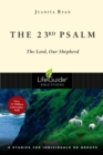 The 23rd Psalm : The Lord, Our Shepherd - eBook