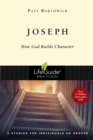 Joseph : How God Builds Character - eBook