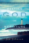 Meeting God in Scripture : A Hands-On Guide to Lectio Divina - eBook