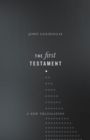 The First Testament : A New Translation - eBook