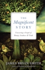 The Magnificent Story - eBook