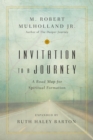 Invitation to a Journey : A Road Map for Spiritual Formation - eBook