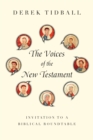 The Voices of the New Testament : Invitation to a Biblical Roundtable - eBook