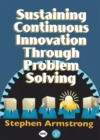 Sustaining Continuous Innovation Through Problem Solving - Book