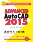 Advanced AutoCAD® 2015 Exercise Workbook - Book