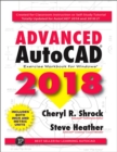 Advanced AutoCAD® 2018 : Exercise Workbook - Book