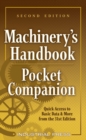Machinery's Handbook Pocket Companion : Quick Access to Basic Data & More from the 31st Edition - Book